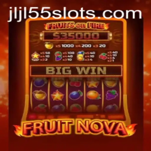 Exploring the Alluring World of FruitNova: A Comprehensive Guide to the JLJL55 Slot Experience