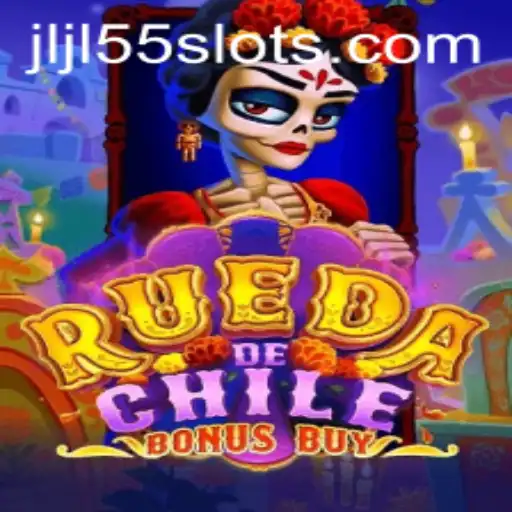 Explore the Thrills of RuedaDeChileBonusBuy with JLJL55 Slot